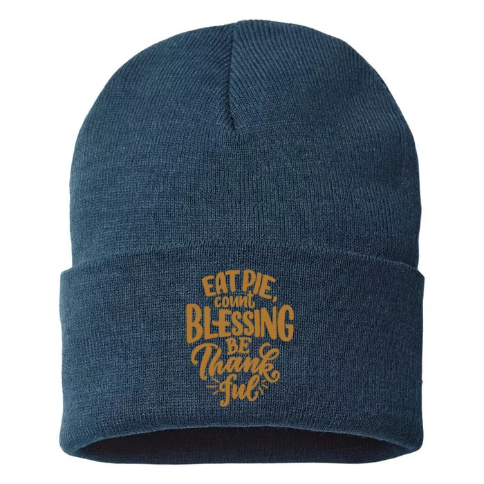 Eat Pie Count Blessing Be Thankful Thanksgiving Holiday Sustainable Knit Beanie