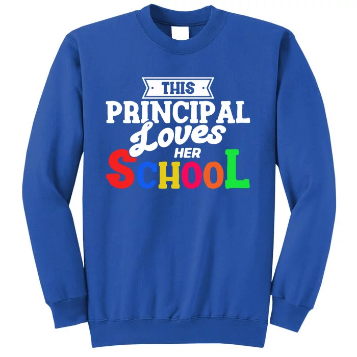 Eletary Principals Day This Principal Loves Her School Gift Sweatshirt