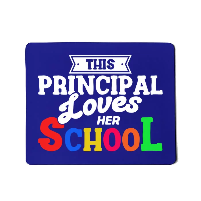 Eletary Principals Day This Principal Loves Her School Gift Mousepad