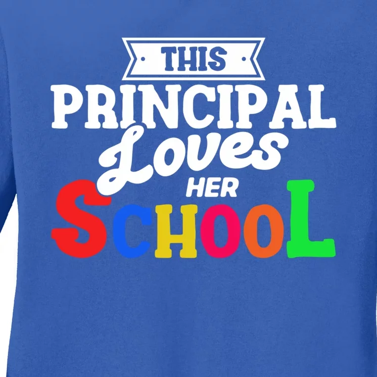 Eletary Principals Day This Principal Loves Her School Gift Ladies Long Sleeve Shirt