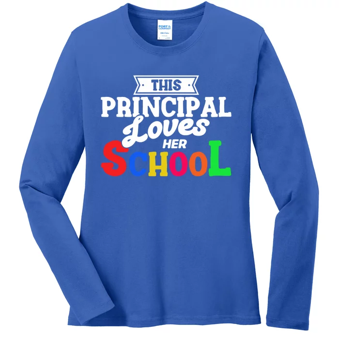 Eletary Principals Day This Principal Loves Her School Gift Ladies Long Sleeve Shirt