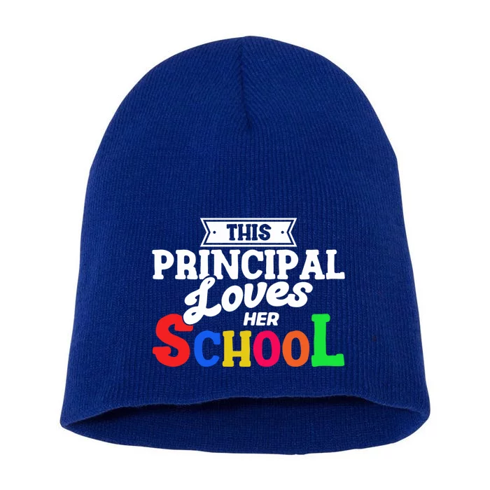 Eletary Principals Day This Principal Loves Her School Gift Short Acrylic Beanie