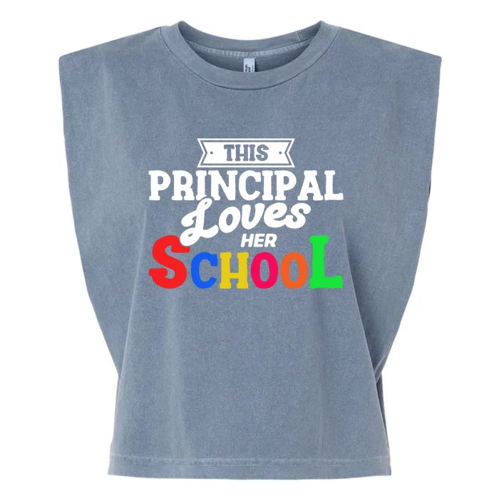 Eletary Principals Day This Principal Loves Her School Gift Garment-Dyed Women's Muscle Tee