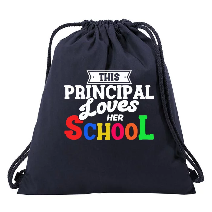 Eletary Principals Day This Principal Loves Her School Gift Drawstring Bag