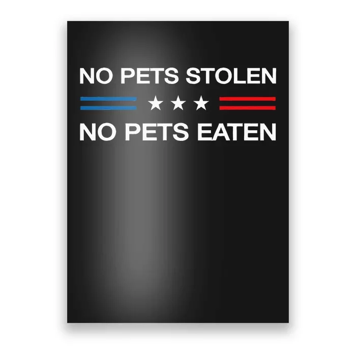 Eating Pets Dogs Was False 2024 Election Vote Kamala Harris Poster