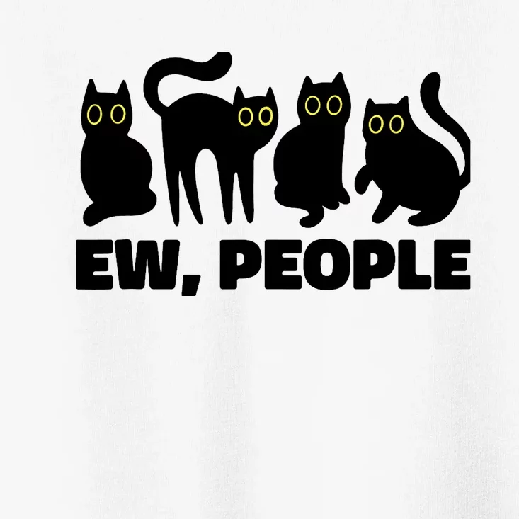 Ew People, Ew People Cat, Ewww Introvert Gifts Toddler T-Shirt