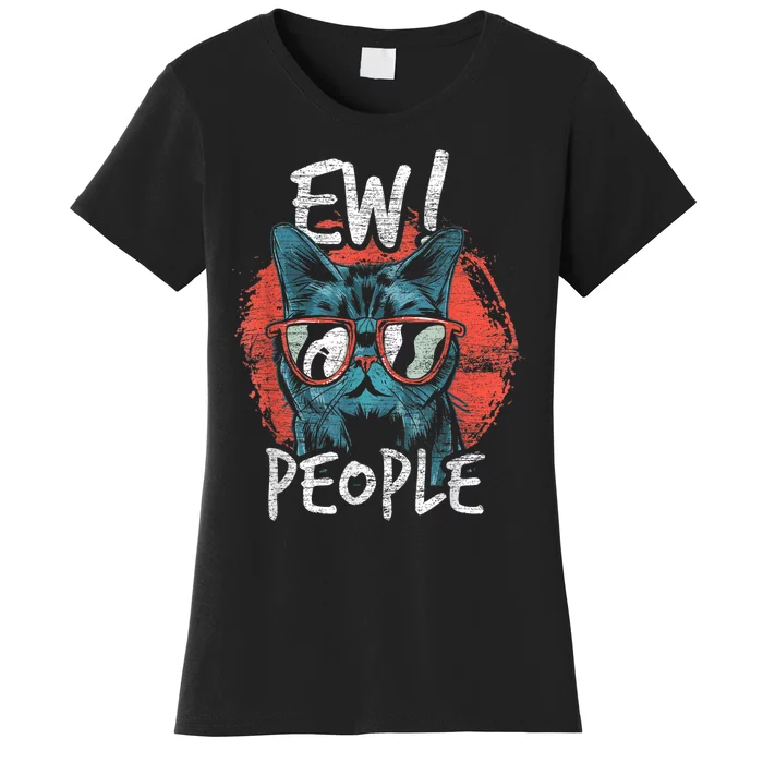 Ew! People Women's T-Shirt