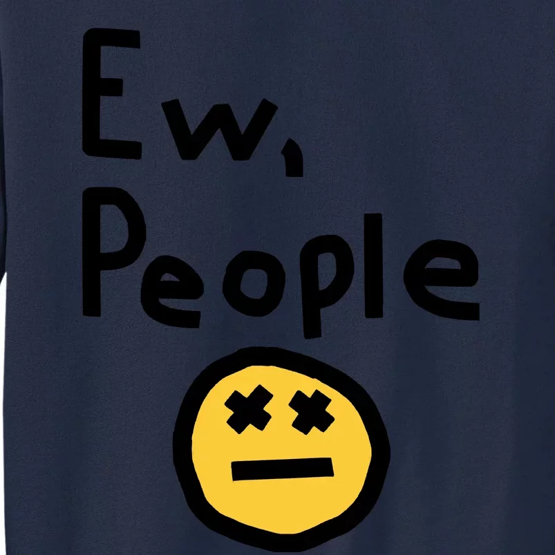 Ew People Tall Sweatshirt