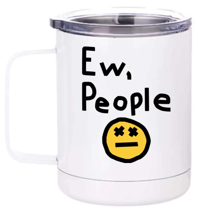 Ew People Front & Back 12oz Stainless Steel Tumbler Cup