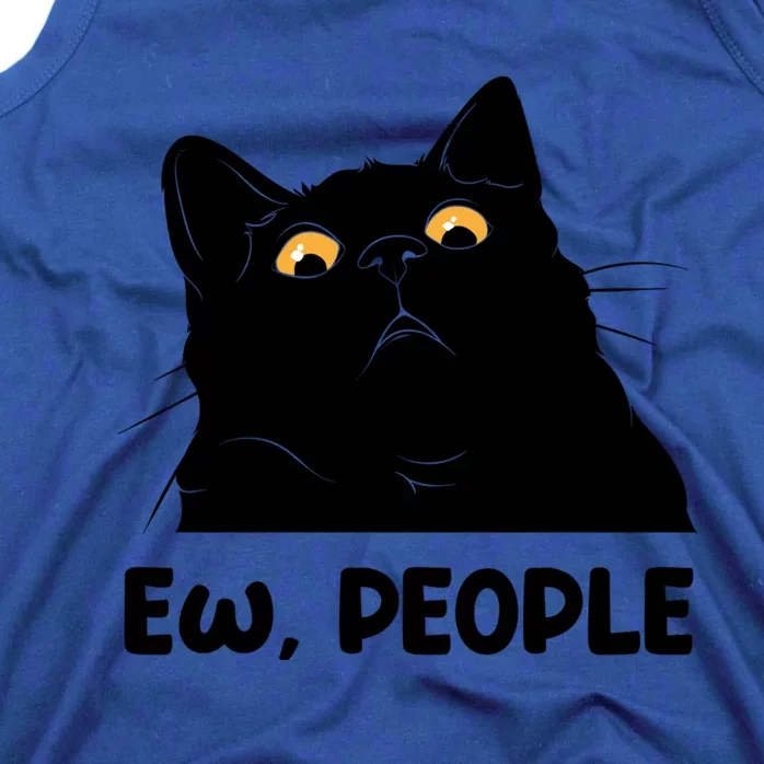 Ew People Funny Black Cat Lover Fun Cat Saying Cute Gift Tank Top