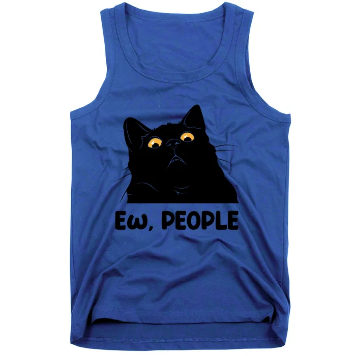 Ew People Funny Black Cat Lover Fun Cat Saying Cute Gift Tank Top