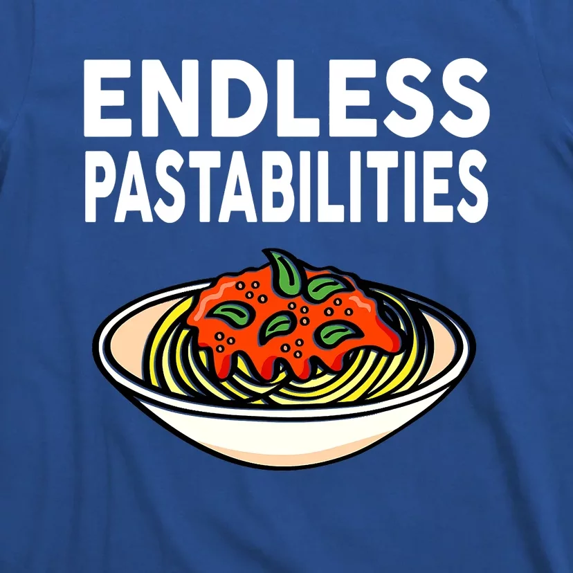 Endless Pastabilities Funny Pasta Spaghetti T-Shirt