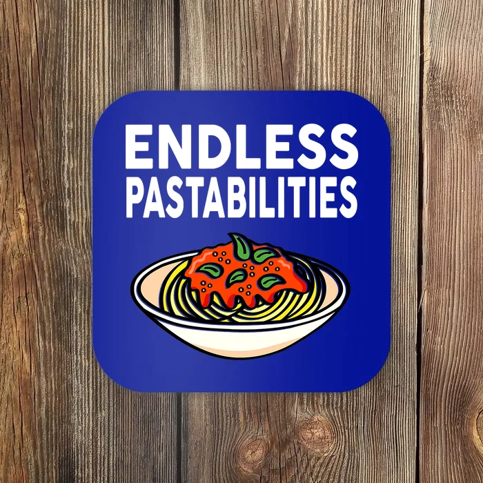 Endless Pastabilities Funny Pasta Spaghetti Coaster