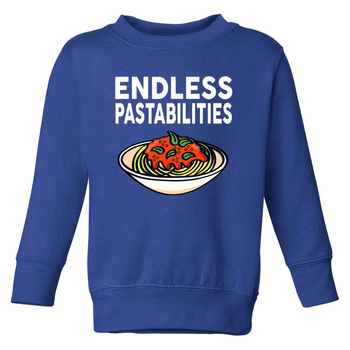 Endless Pastabilities Funny Pasta Spaghetti Toddler Sweatshirt