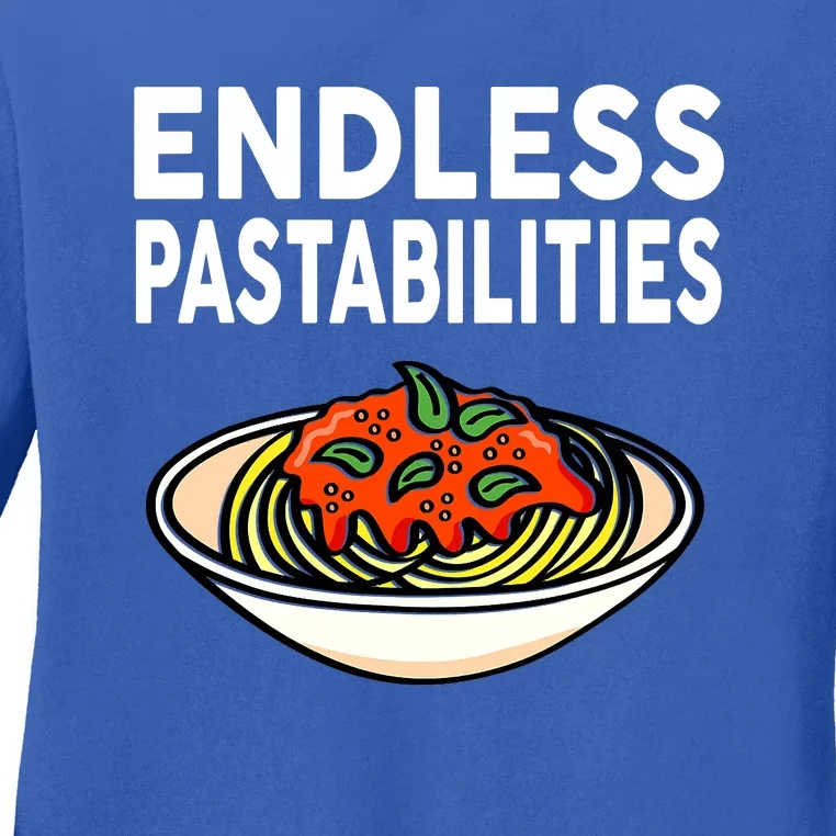 Endless Pastabilities Funny Pasta Spaghetti Ladies Long Sleeve Shirt