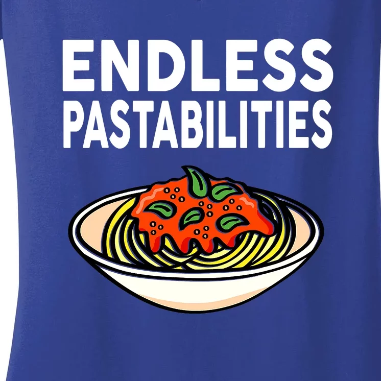 Endless Pastabilities Funny Pasta Spaghetti Women's V-Neck T-Shirt