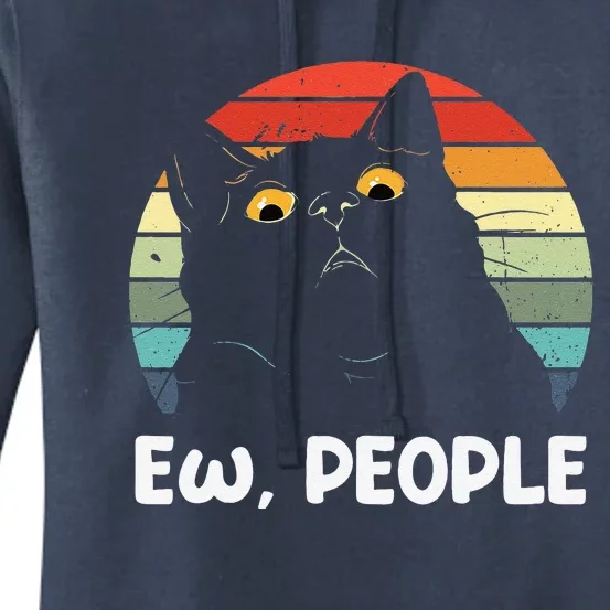 Ew People Funny Black Cat Lover For Women Fun Cat Saying Women's Pullover Hoodie