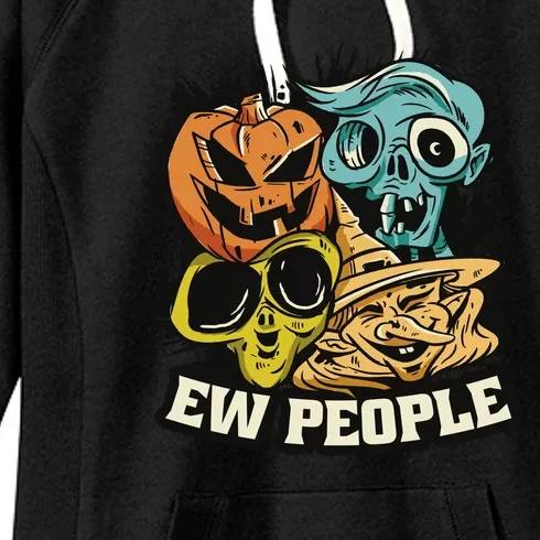 Ew People Funny Halloween Monsters Women's Fleece Hoodie