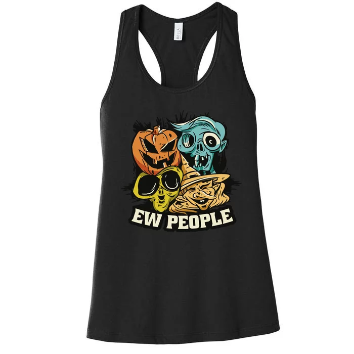 Ew People Funny Halloween Monsters Women's Racerback Tank