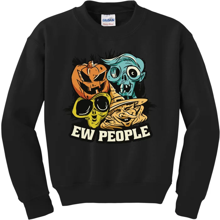 Ew People Funny Halloween Monsters Kids Sweatshirt