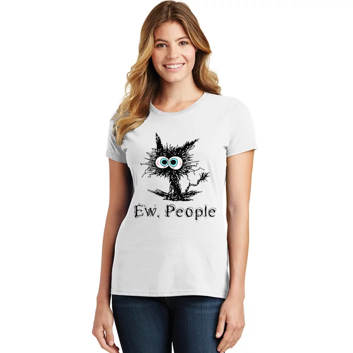 Ew People Funny Cat Women's T-Shirt