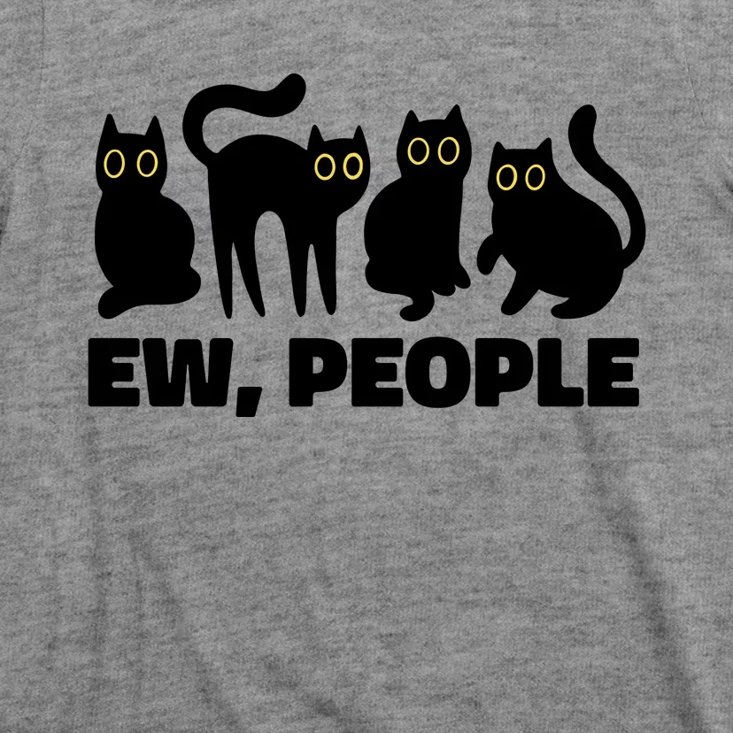 Ew People Funny Cat Lover T-Shirt