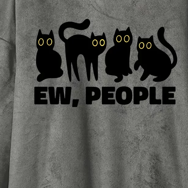 Ew People Funny Cat Lover Hooded Wearable Blanket