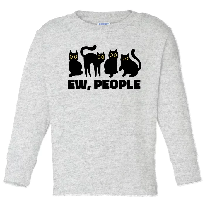 Ew People Funny Cat Lover Toddler Long Sleeve Shirt