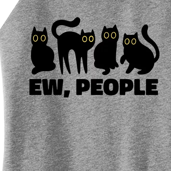 Ew People Funny Cat Lover Women’s Perfect Tri Rocker Tank