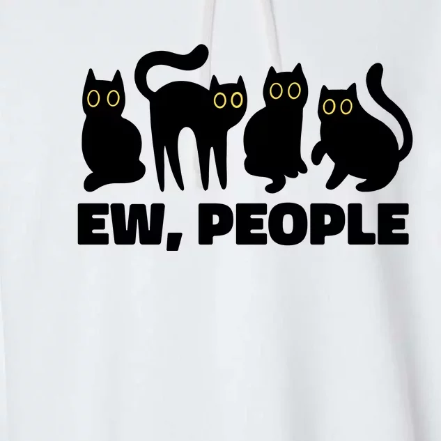 Ew People Funny Cat Lover Garment-Dyed Fleece Hoodie