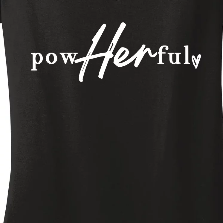 Empowerment Powherful Female Women's V-Neck T-Shirt