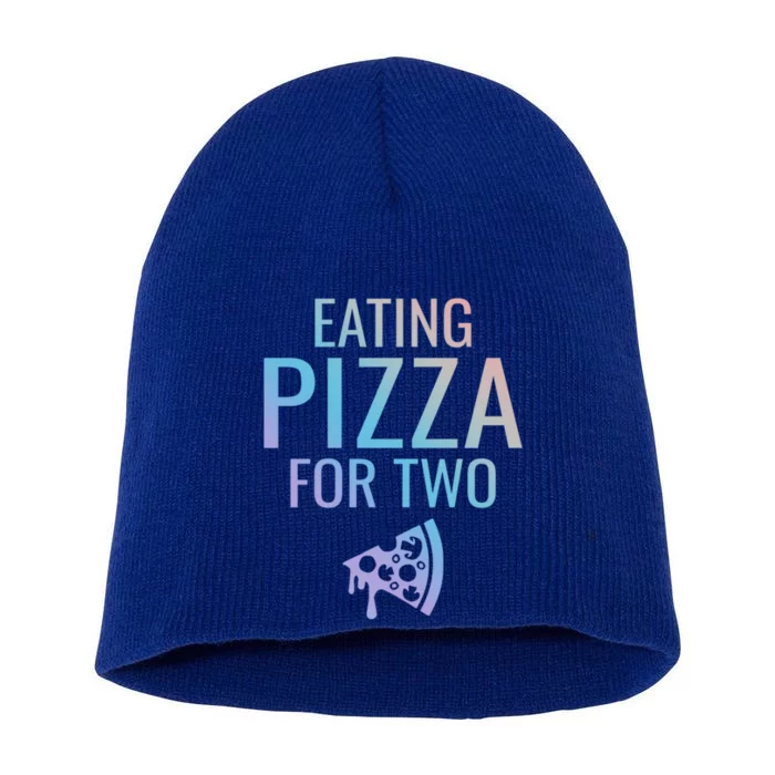 Eating Pizza For Two Great Gift Pregnancy Gift Short Acrylic Beanie