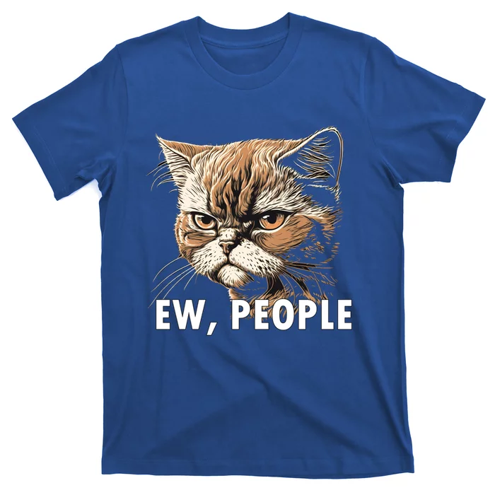 Ew People Funny Cat Introvert Cat Lovers Graphic Gift T-Shirt