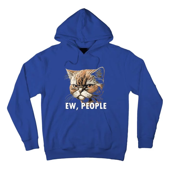 Ew People Funny Cat Introvert Cat Lovers Graphic Gift Tall Hoodie