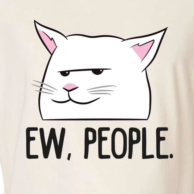 Ew People Funny Cat Owner Gift Love Cats Gift Garment-Dyed Women's Muscle Tee