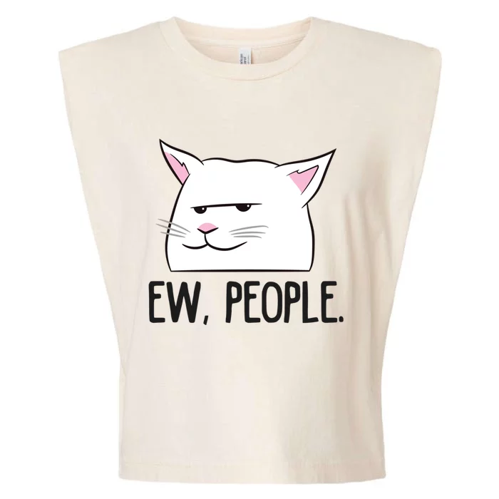 Ew People Funny Cat Owner Gift Love Cats Gift Garment-Dyed Women's Muscle Tee