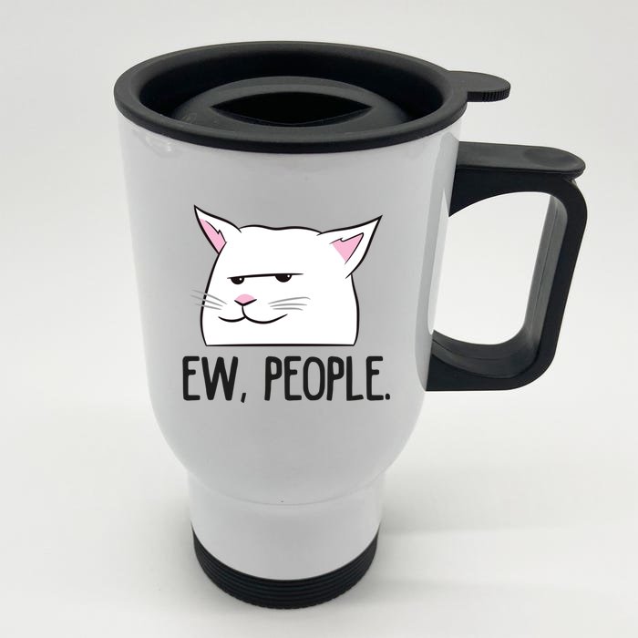 Ew People Funny Cat Owner Gift Love Cats Gift Front & Back Stainless Steel Travel Mug