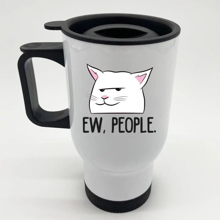 Ew People Funny Cat Owner Gift Love Cats Gift Front & Back Stainless Steel Travel Mug