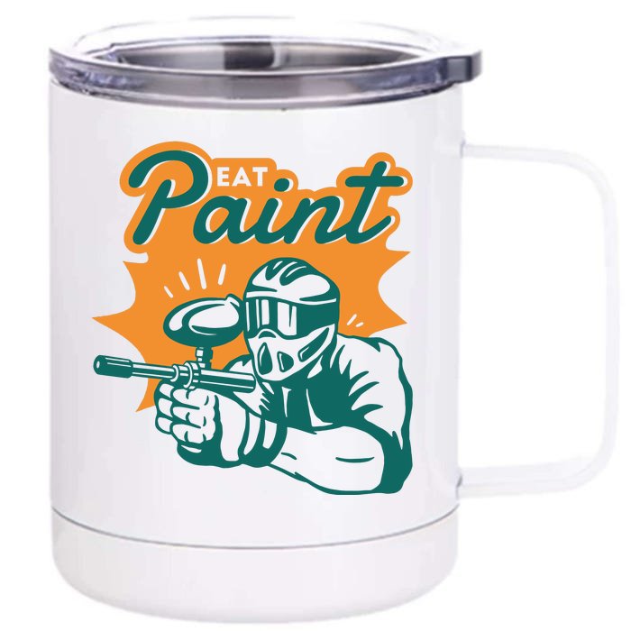 Eat Paint Funny Paintball Front & Back 12oz Stainless Steel Tumbler Cup