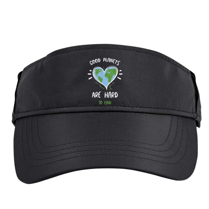 Environmental Protection Good Planets Are Hard... Earth Day Adult Drive Performance Visor