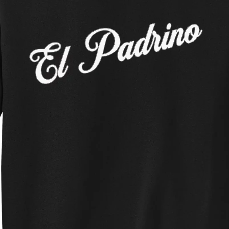 El Padrino Godfather Tall Sweatshirt