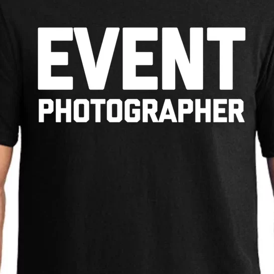 Event Photographer Gift Funny Photography Photographer Gift Pajama Set