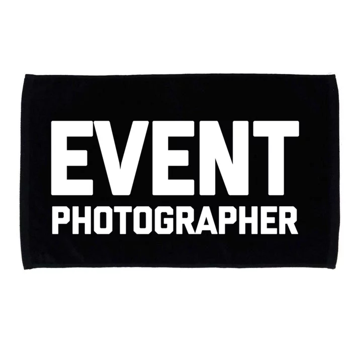 Event Photographer Gift Funny Photography Photographer Gift Microfiber Hand Towel