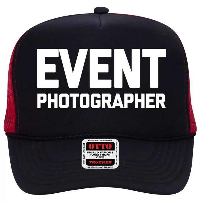 Event Photographer Gift Funny Photography Photographer Gift High Crown Mesh Trucker Hat