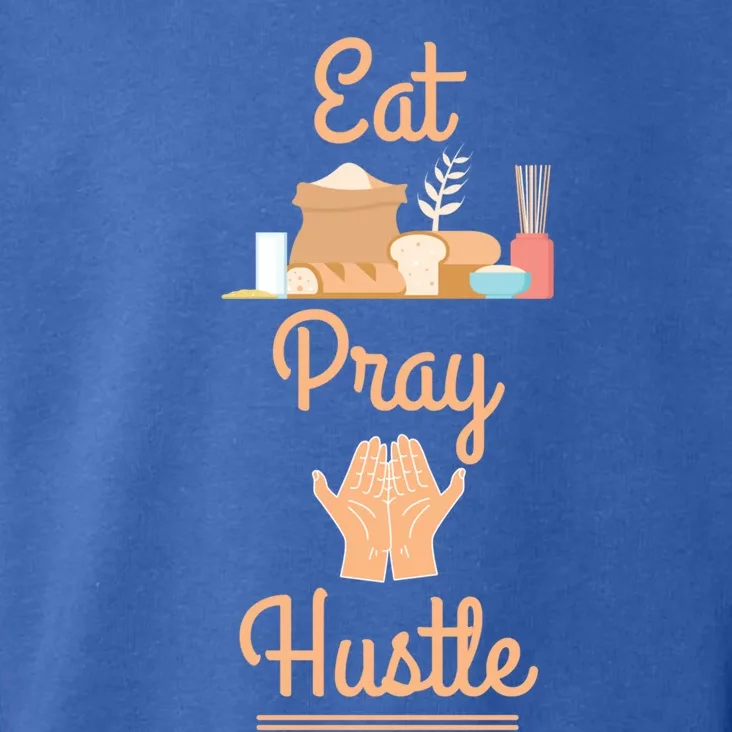 Eat Pray Hustle Religious Stay Humble Work Hard Christian Gift Toddler Hoodie