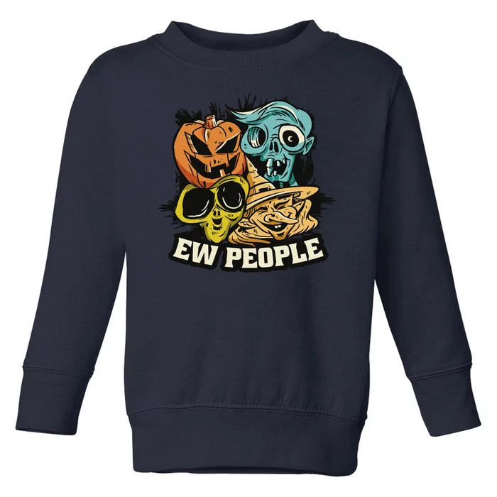 Ew People Halloween Toddler Sweatshirt