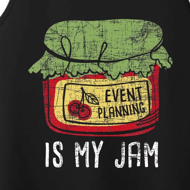 Event Planning Is My Jam Party Coordinator Events Planner Performance Tank