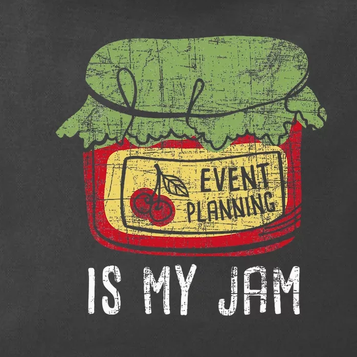 Event Planning Is My Jam Party Coordinator Events Planner Zip Tote Bag