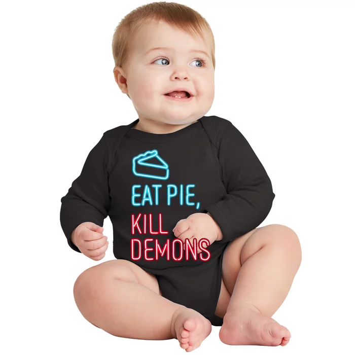 Eat Pie Kill Demons Supernatural Baby Long Sleeve Bodysuit