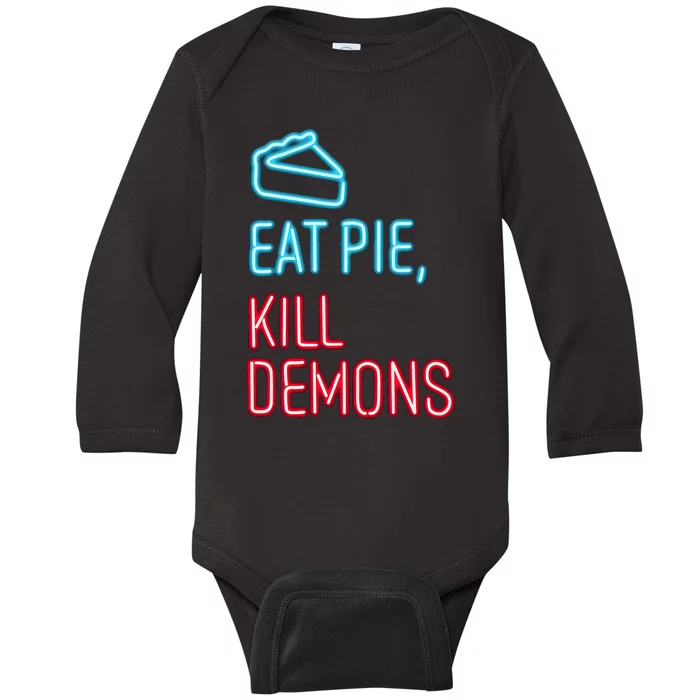 Eat Pie Kill Demons Supernatural Baby Long Sleeve Bodysuit